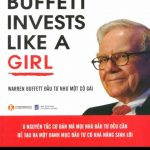 Warren Buffett Đầu Tư Như Một Cô Gái